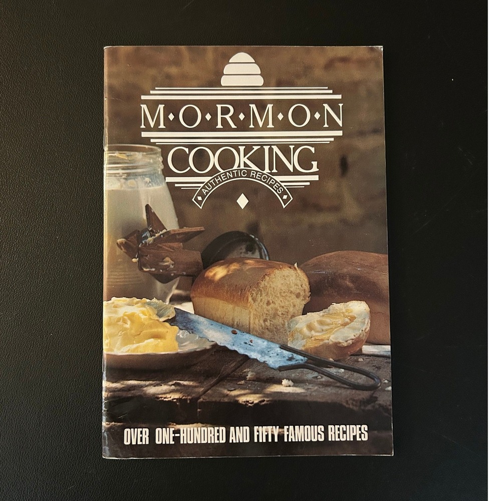 Mormon Cooking Authentic Recipes Cookbook 1985 Vintage Softcover 150+ Recipes
